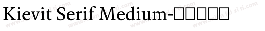 Kievit Serif Medium字体转换